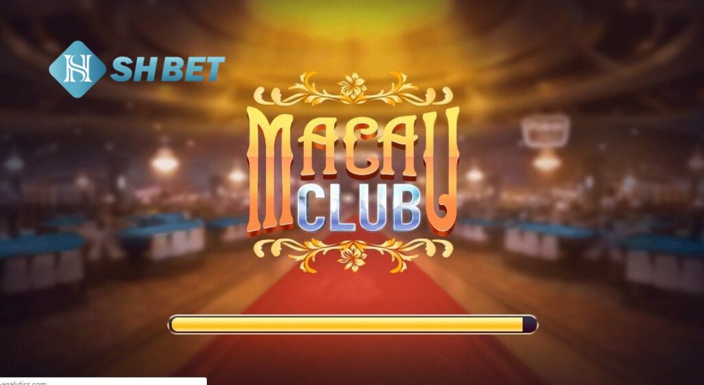 Macao Club - Sân chơi giải trí online uy tín và an toàn