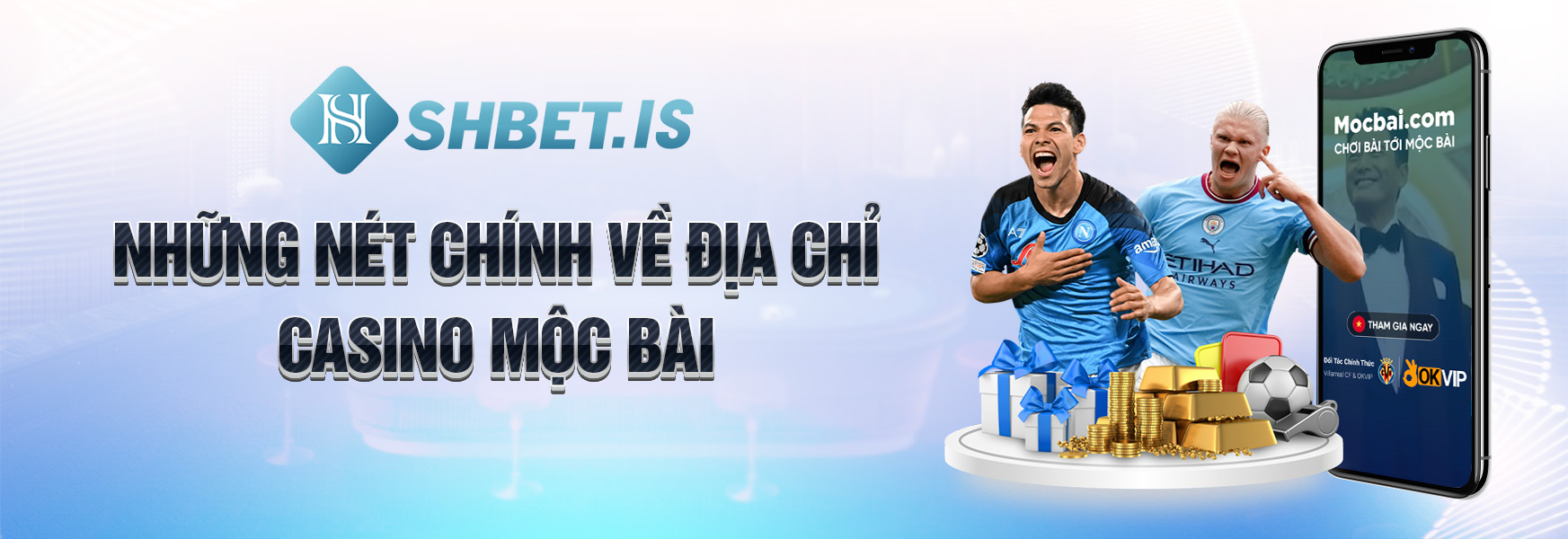 Những nét chính về địa chỉ Casino Mộc Bài
