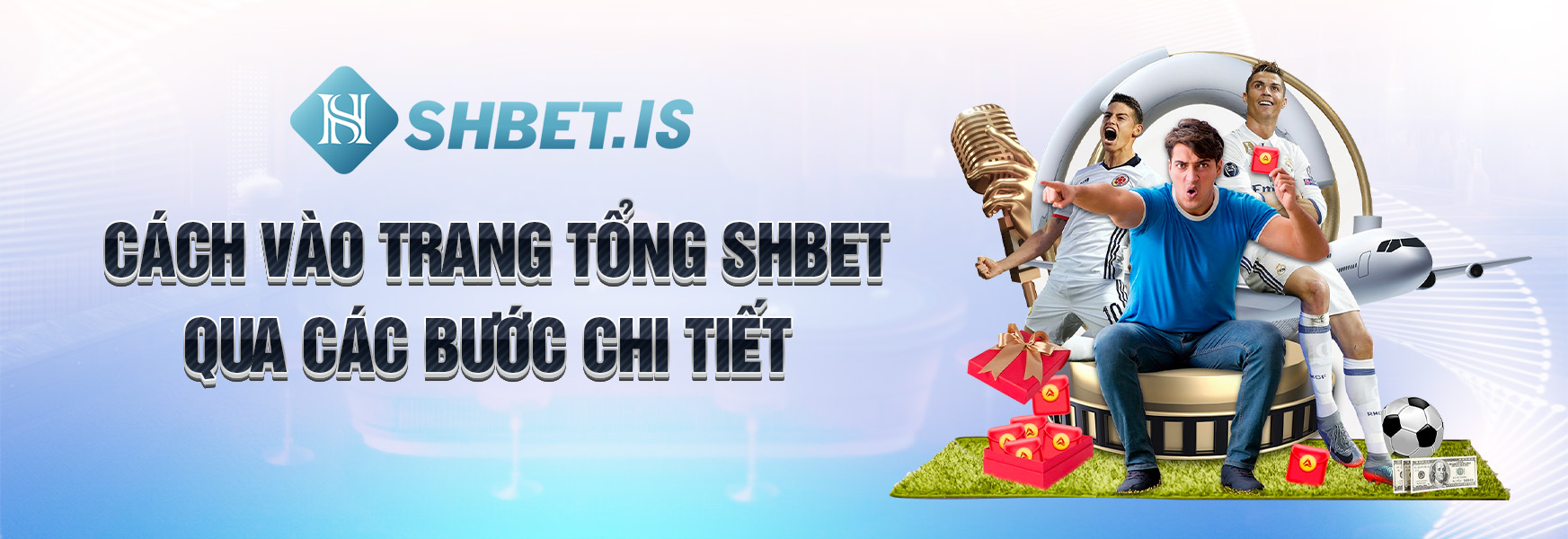 Cách vào trang tổng SHBET qua các bước chi tiết 
