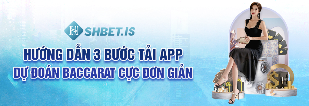 Hướng dẫn 3 bước tải app dự đoán Baccarat cực đơn giản