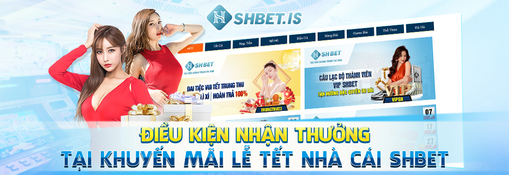 Điều kiện nhận thưởng tại khuyến mãi lễ tết nhà cái SHBET
