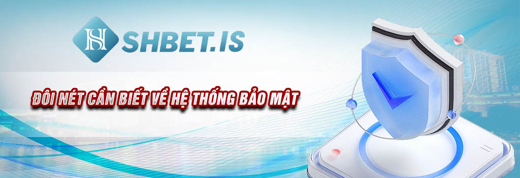 doi-net-can-biet-ve-he-thong-bao-mat
