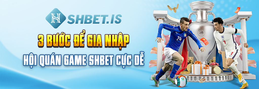 3 bước để gia nhập hội quán game SHBET cực dễ