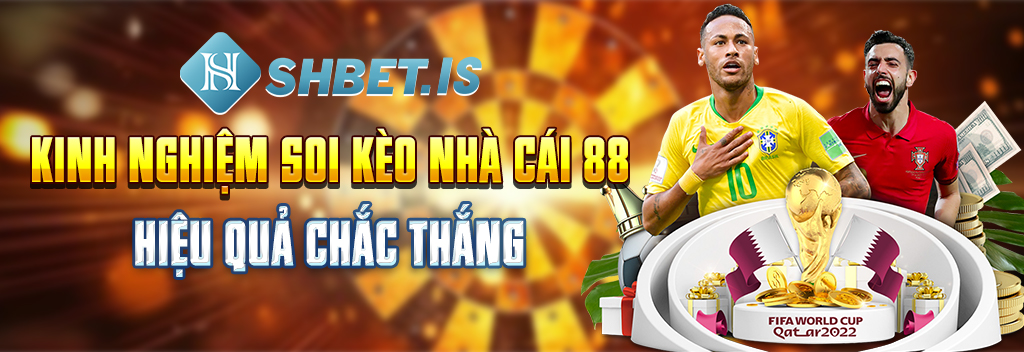 Kinh nghiệm soi kèo nhà cái 88 hiệu quả chắc thắng